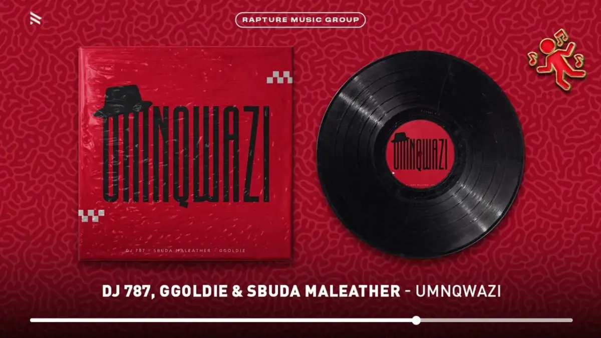 DJ 787, Ggoldie & Sbuda Maleather - Umnqwazi