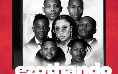 Download Ezothando By Dj Zinhle Ft. <b>Cebo</b>, <b>Mmata Magic</b>, <b>C'phe SA</b>, <b>Msindo'listo</b>, <b>Thobani White</b> and <b>Nayvee Womculo</b>