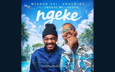 Ntsako XVI & Shaun101 - Ngeke feat. Uncool MC & Ch’cco