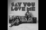 Shekhinah and Brandon Dhludhlu - Say You Love Me