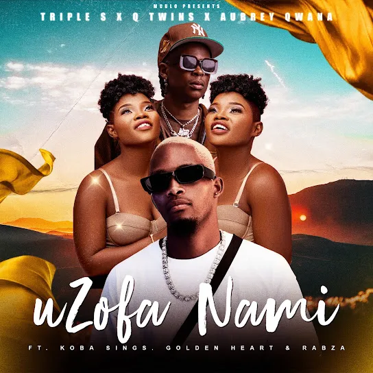 Download Uzofa Nami By Triple S Ft. <b>Q Twins</b>, <b>Aubrey Qwana</b>, <b>Koba Sings</b>, <b>Golden Heart</b> and <b>Rabza</b>