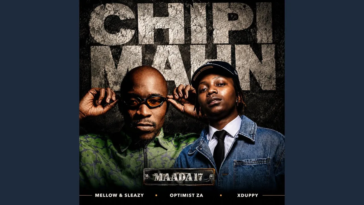 Xduppy , Sleazy & Optimist Music ZA - Chipi Mahn