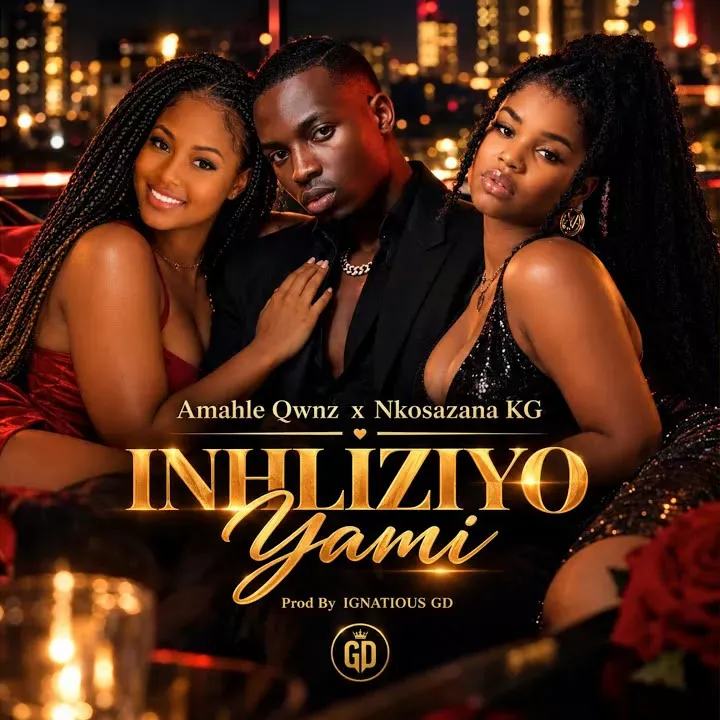 Amahle Qwnz – INHLIZIYO Yami Ft. Ignatious GD x Nkosazana KG