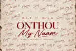MIA_Official – Onthou My Naam Ft. Da V.G