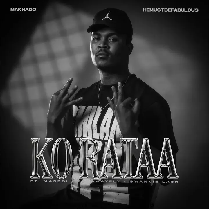 Makhado – Ko Rataa Ft. HeMustBeFabulous, Masedi, 2020WAYFLY, Swankie Lash